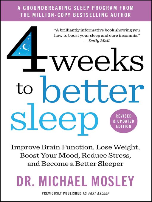 Title details for 4 Weeks to Better Sleep by Dr Michael Mosley - Available